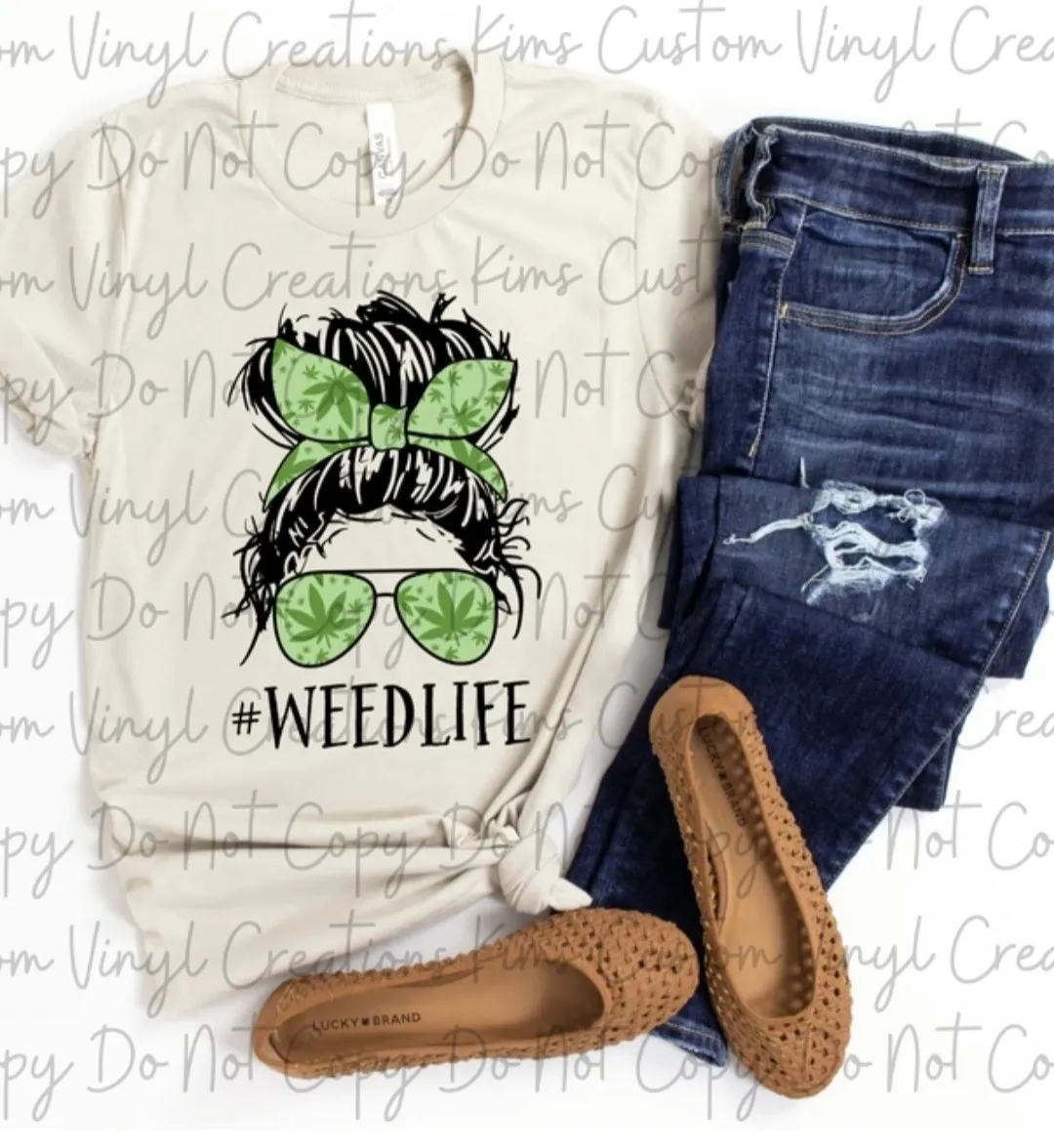 #WeedLife Messy Bun